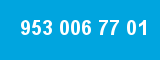 953 006 77 01 953 006 77 01